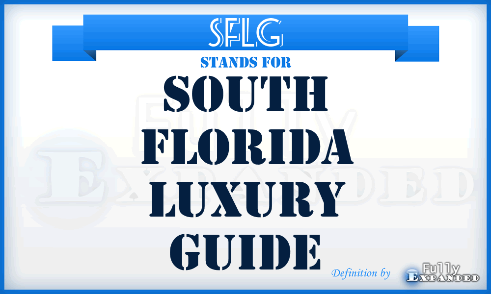 SFLG - South Florida Luxury Guide