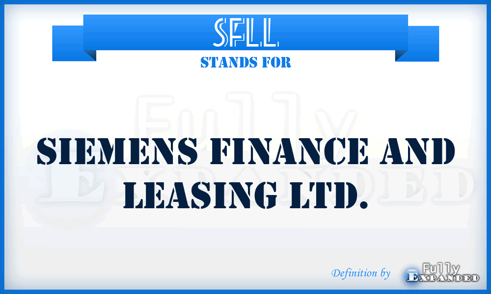 SFLL - Siemens Finance and Leasing Ltd.
