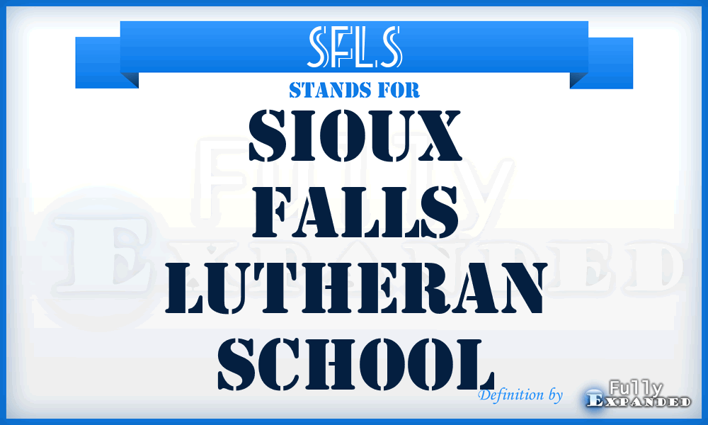 SFLS - Sioux Falls Lutheran School