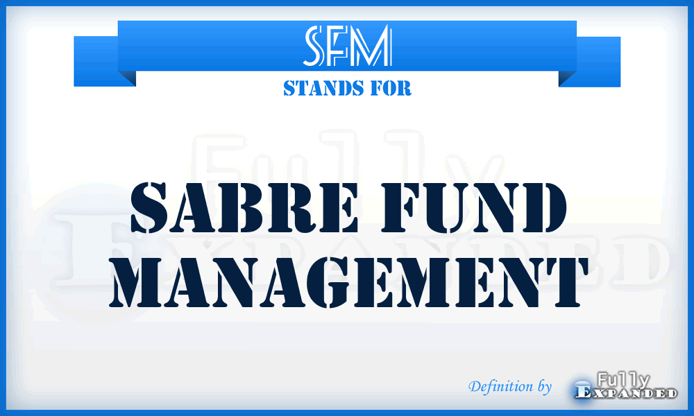 SFM - Sabre Fund Management