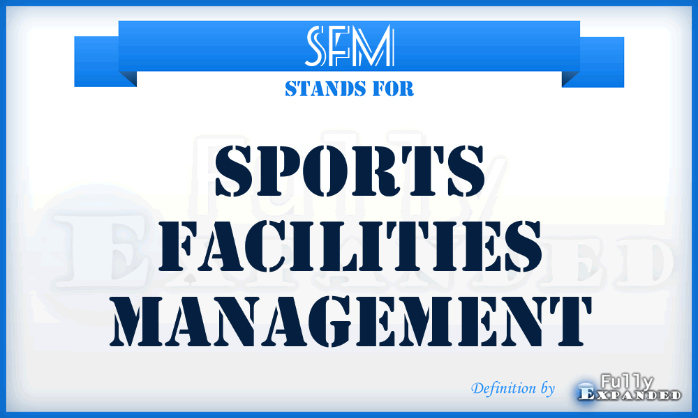 SFM - Sports Facilities Management