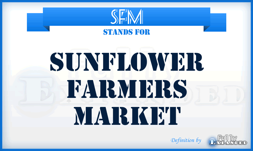 SFM - Sunflower Farmers Market
