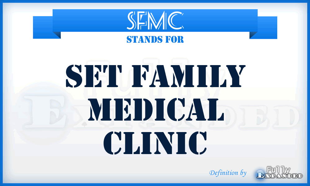 SFMC - Set Family Medical Clinic