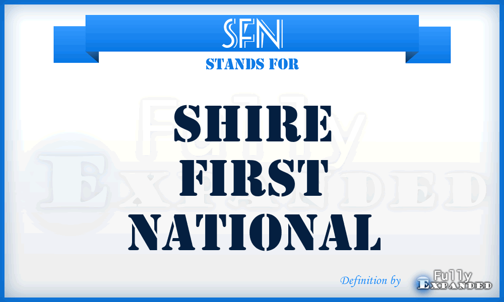 SFN - Shire First National
