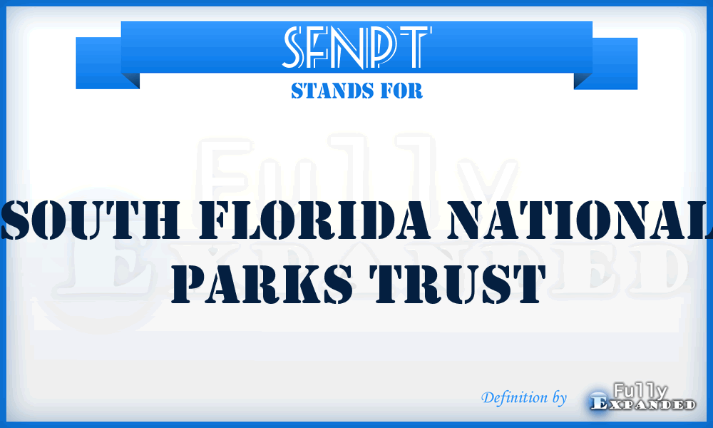 SFNPT - South Florida National Parks Trust