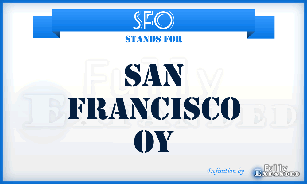 SFO - San Francisco Oy