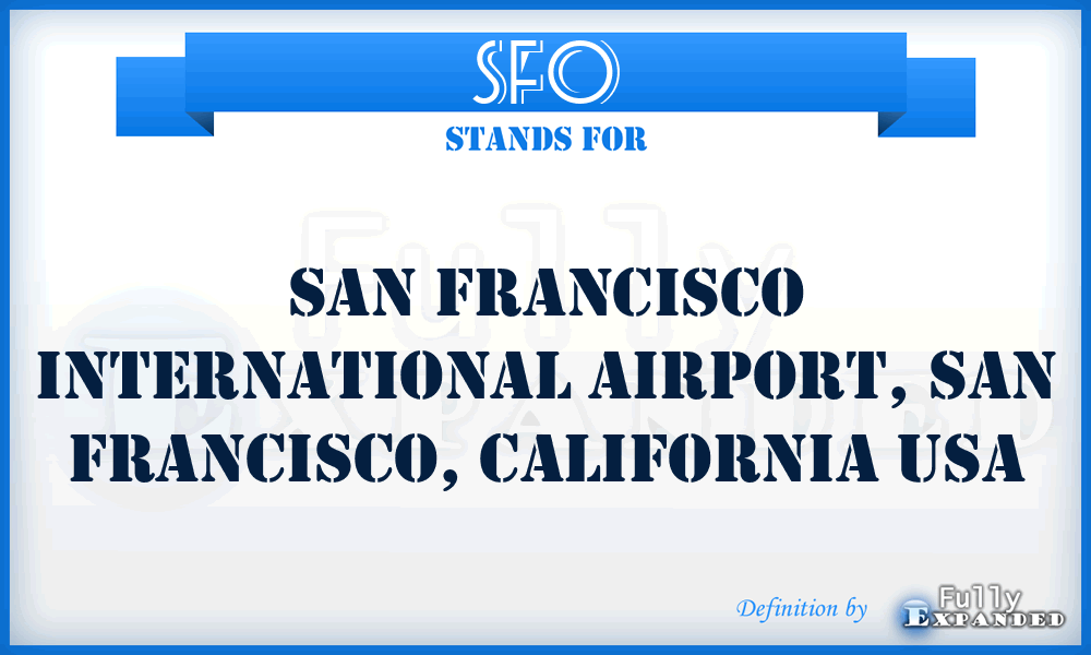 SFO - San Francisco International Airport, San Francisco, California USA