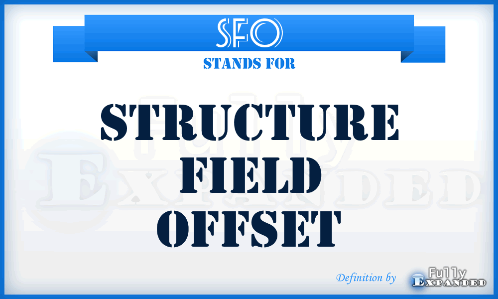 SFO - Structure Field Offset