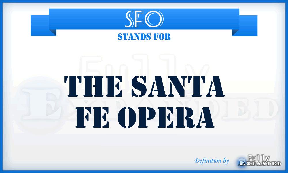 SFO - The Santa Fe Opera