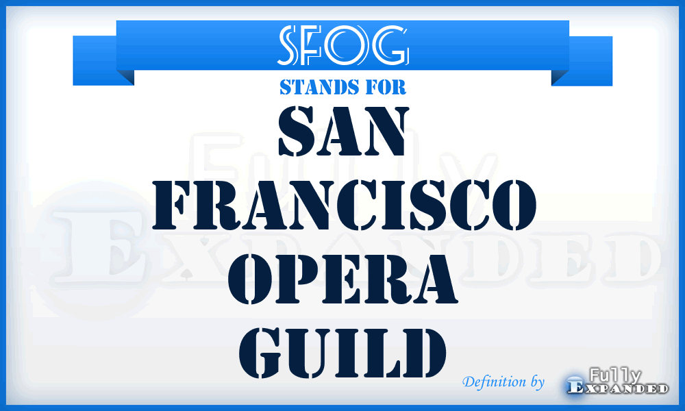 SFOG - San Francisco Opera Guild