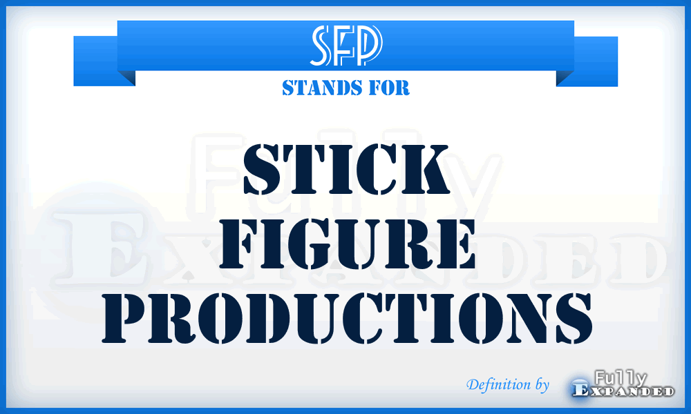 SFP - Stick Figure Productions