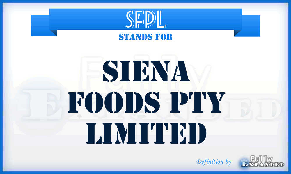 SFPL - Siena Foods Pty Limited