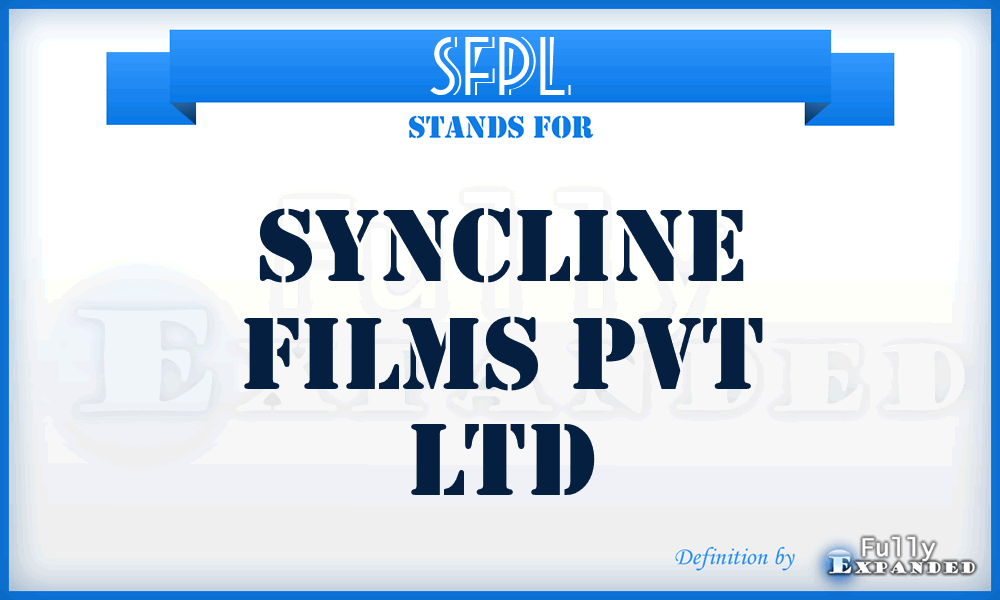 SFPL - Syncline Films Pvt Ltd