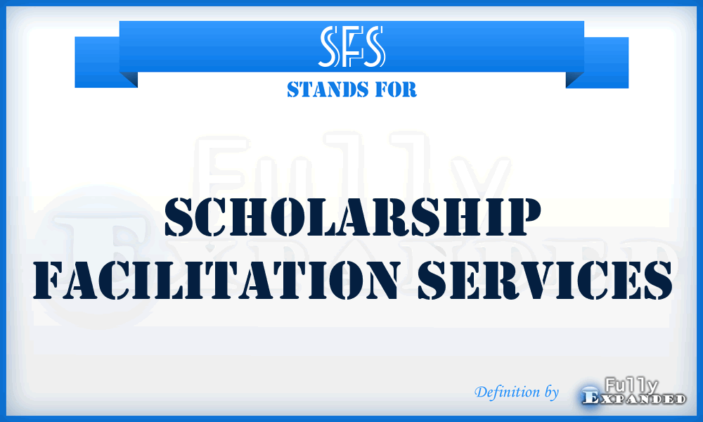 SFS - Scholarship Facilitation Services