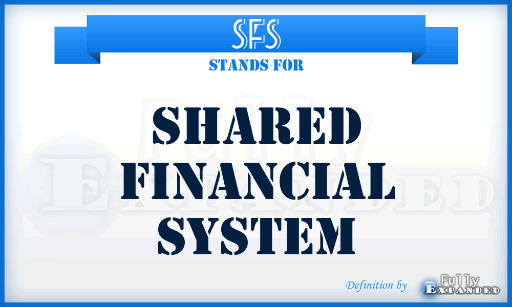 SFS - Shared Financial System