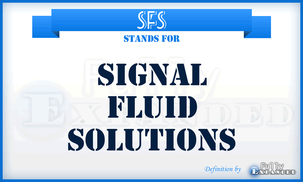SFS - Signal Fluid Solutions