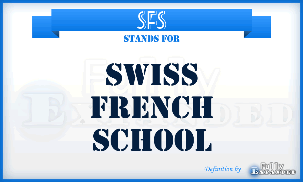 SFS - Swiss French School