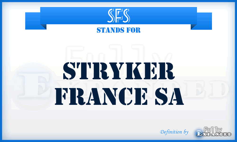 SFS - Stryker France Sa