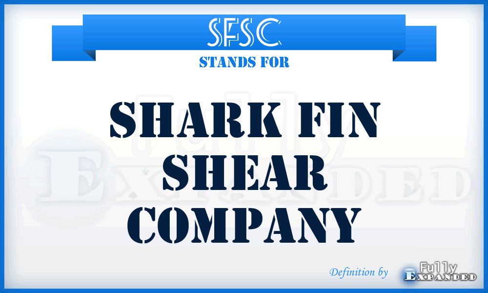 SFSC - Shark Fin Shear Company