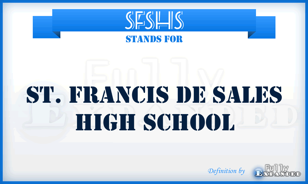 SFSHS - St. Francis de Sales High School