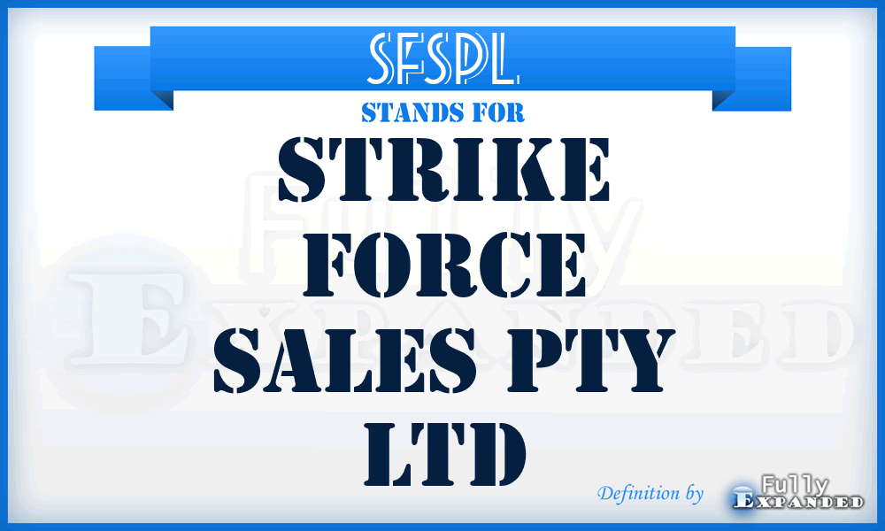 SFSPL - Strike Force Sales Pty Ltd