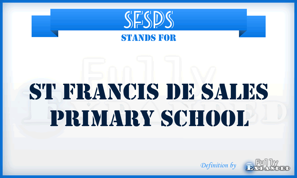 SFSPS - St Francis de Sales Primary School
