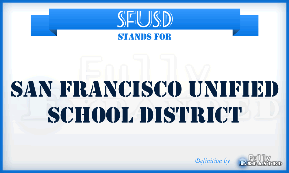 SFUSD - San Francisco Unified School District