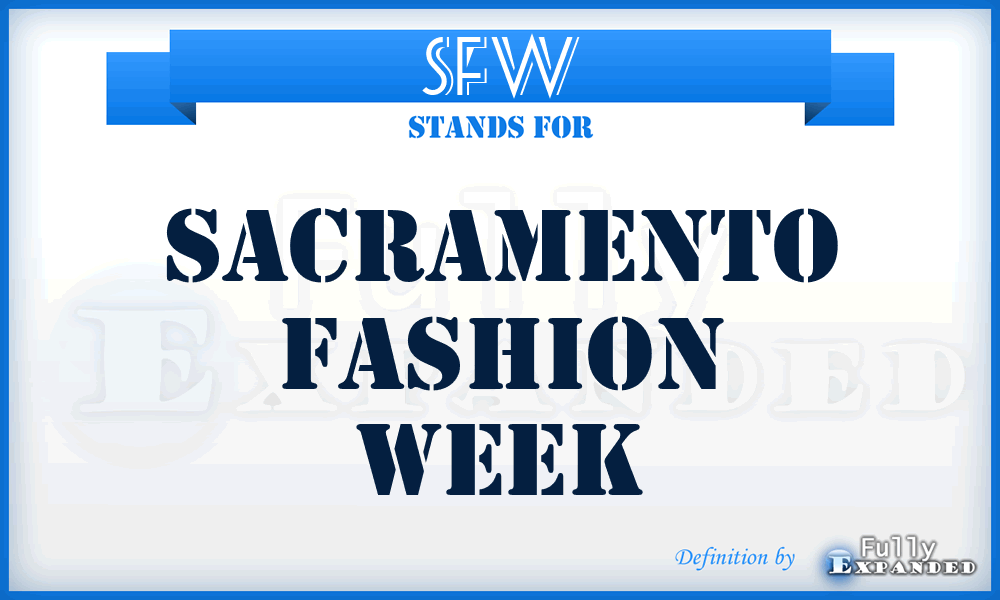 SFW - Sacramento Fashion Week