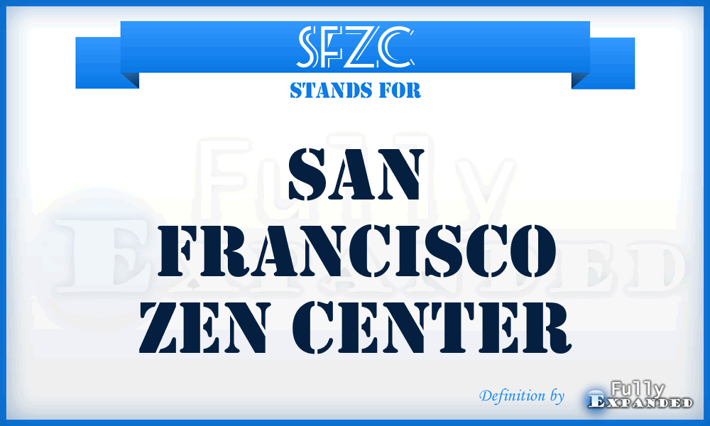 SFZC - San Francisco Zen Center