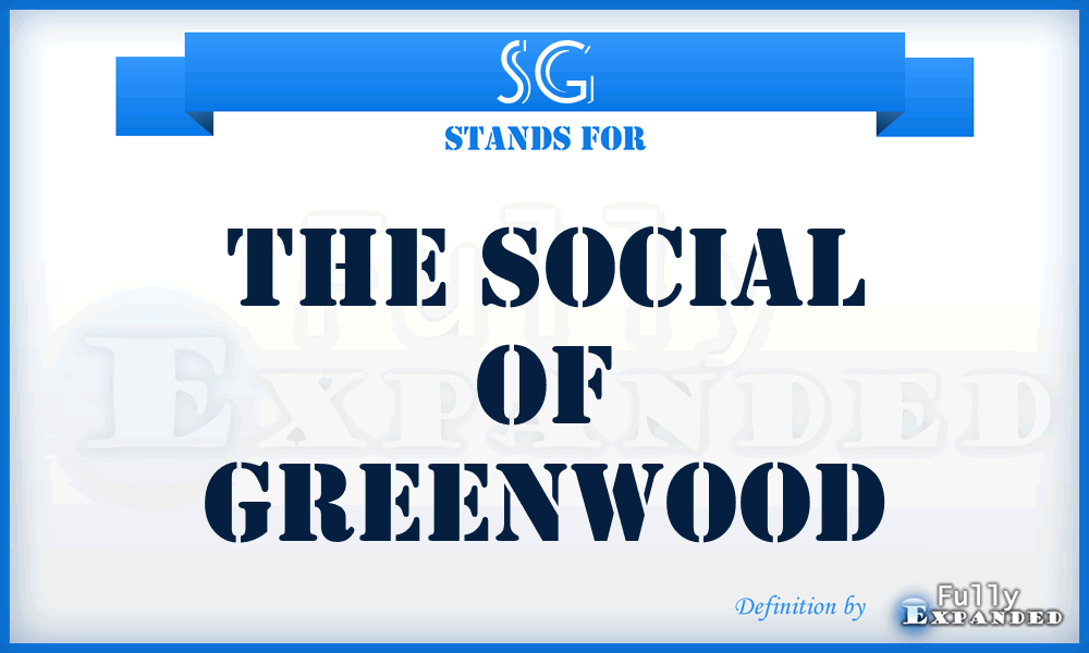 SG - The Social of Greenwood