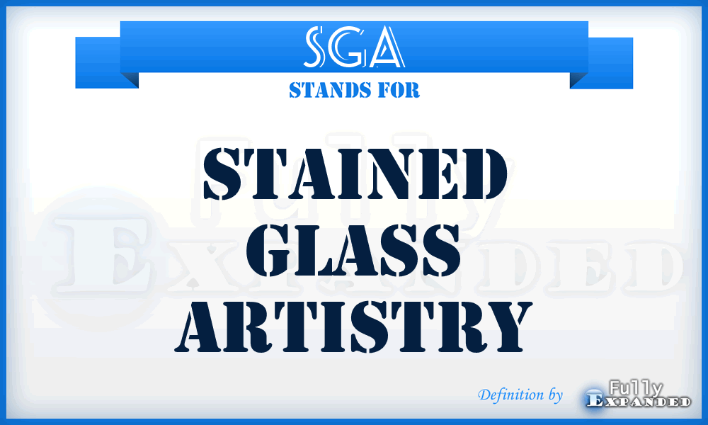 SGA - Stained Glass Artistry
