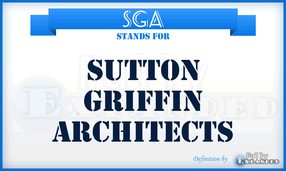 SGA - Sutton Griffin Architects