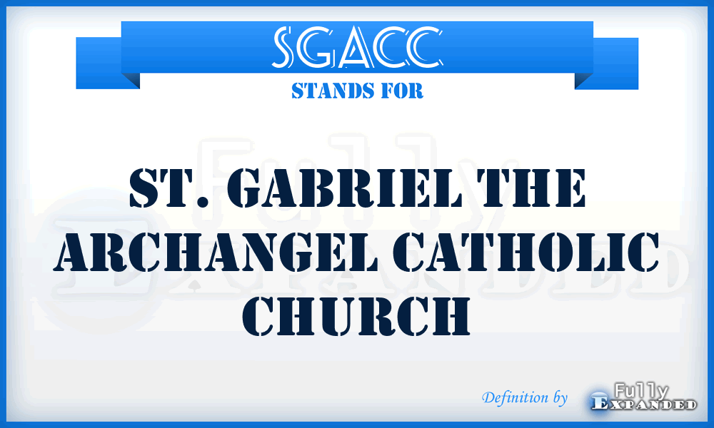 SGACC - St. Gabriel the Archangel Catholic Church