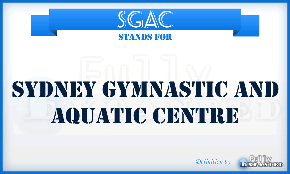 SGAC - Sydney Gymnastic and Aquatic Centre