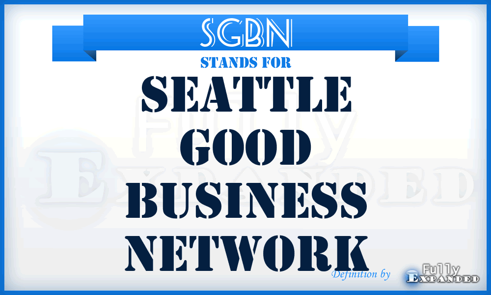 SGBN - Seattle Good Business Network