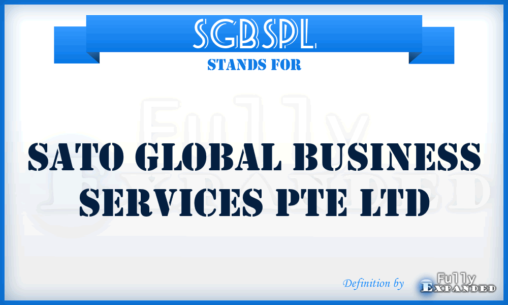 SGBSPL - Sato Global Business Services Pte Ltd