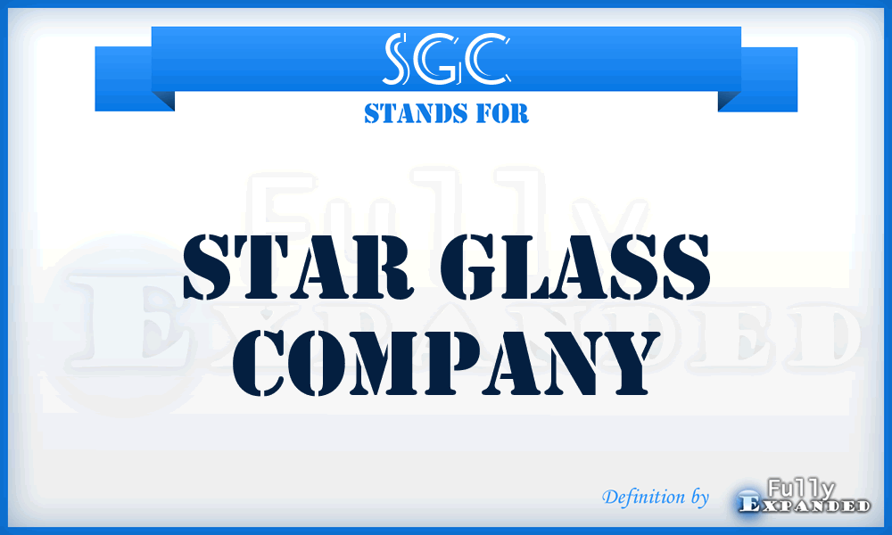SGC - Star Glass Company