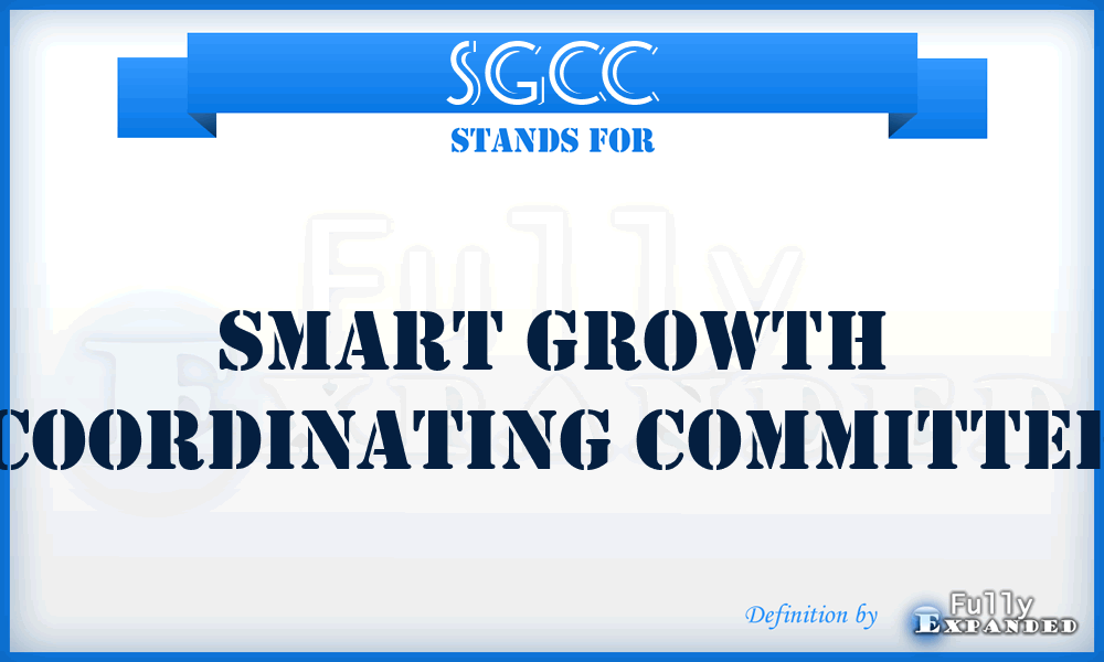 SGCC - Smart Growth Coordinating Committee