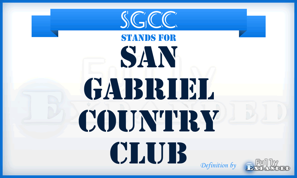 SGCC - San Gabriel Country Club