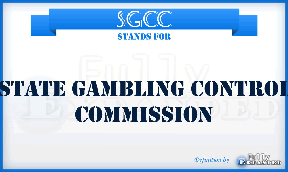 SGCC - State Gambling Control Commission