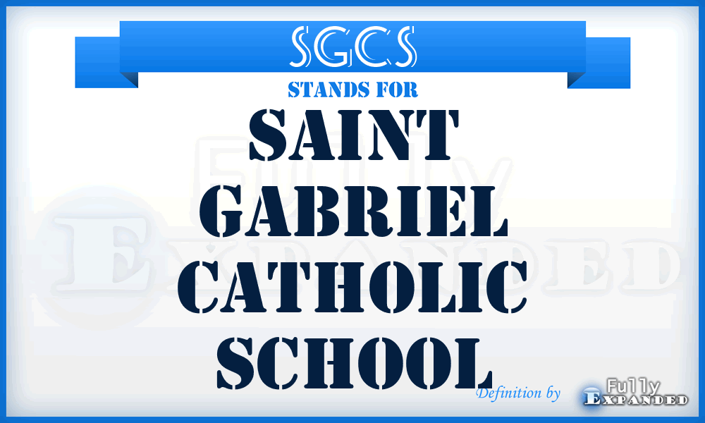 SGCS - Saint Gabriel Catholic School
