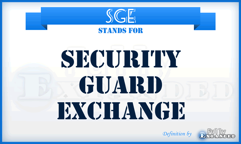 SGE - Security Guard Exchange
