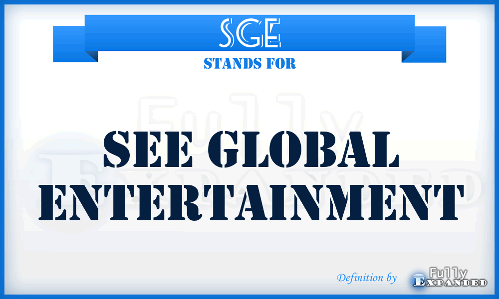 SGE - See Global Entertainment