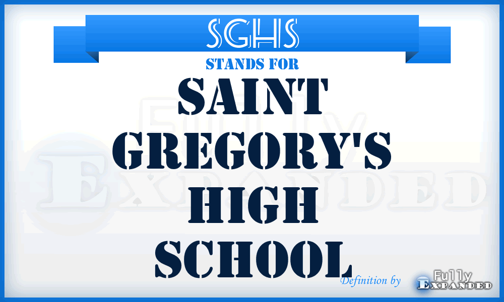SGHS - Saint Gregory's High School