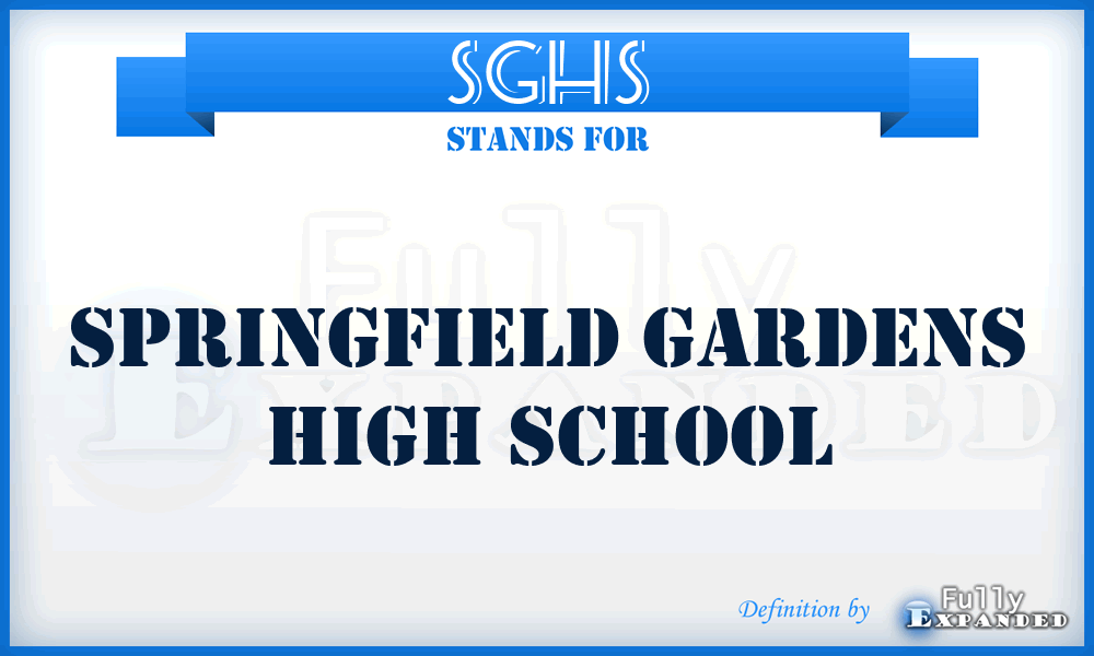 SGHS - Springfield Gardens High School