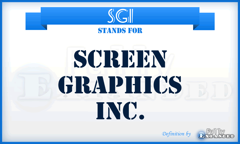 SGI - Screen Graphics Inc.