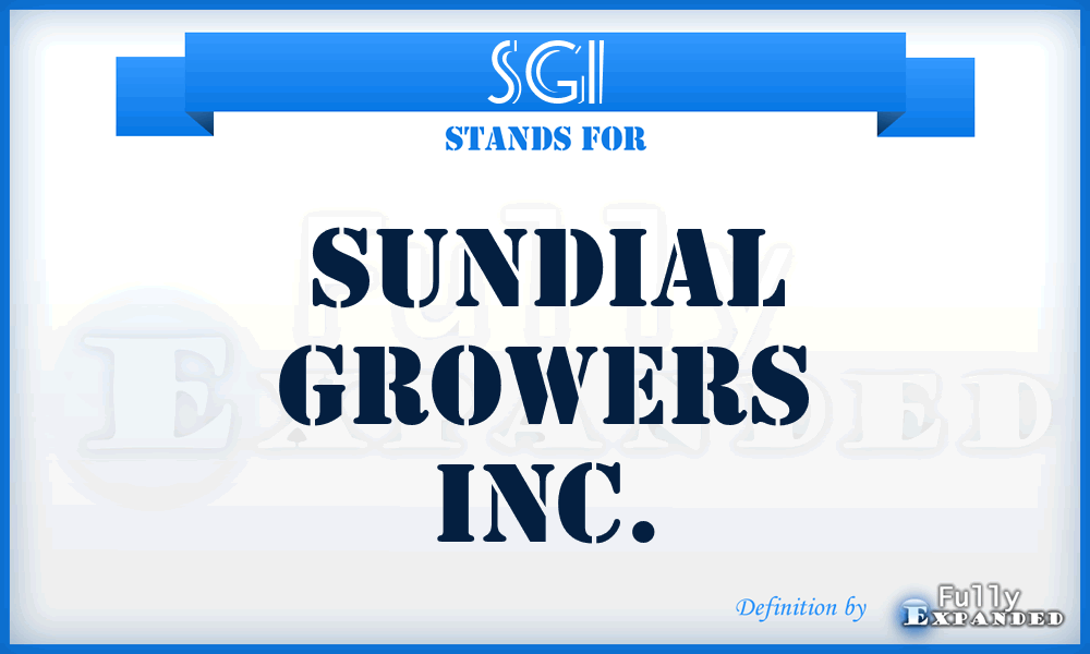 SGI - Sundial Growers Inc.