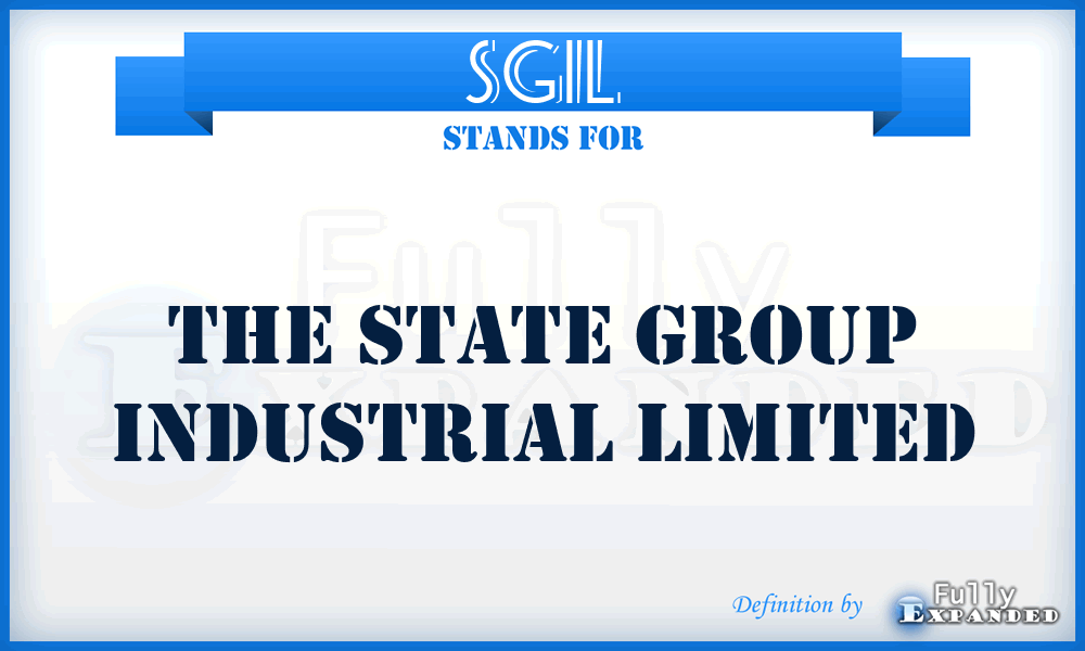 SGIL - The State Group Industrial Limited