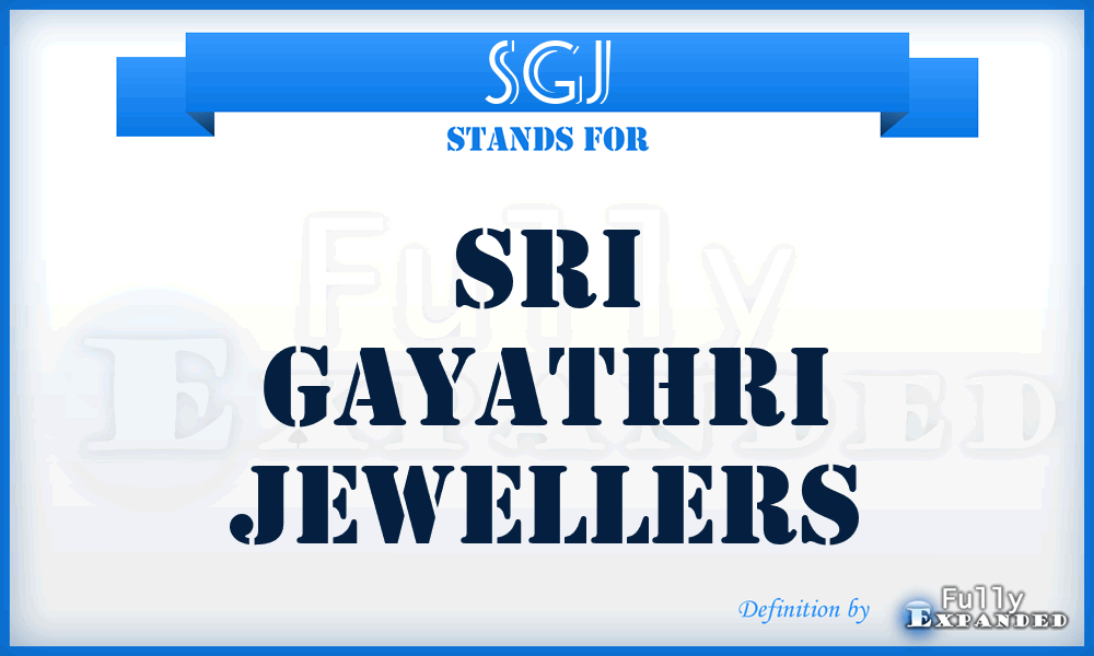 SGJ - Sri Gayathri Jewellers