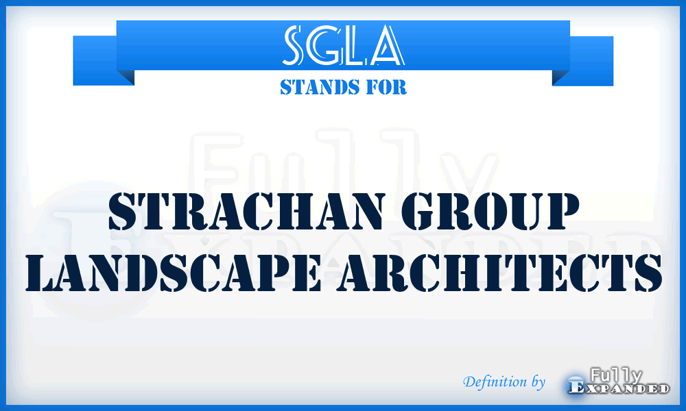 SGLA - Strachan Group Landscape Architects